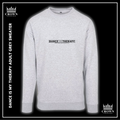 Dance Is My Therapy Sweater
