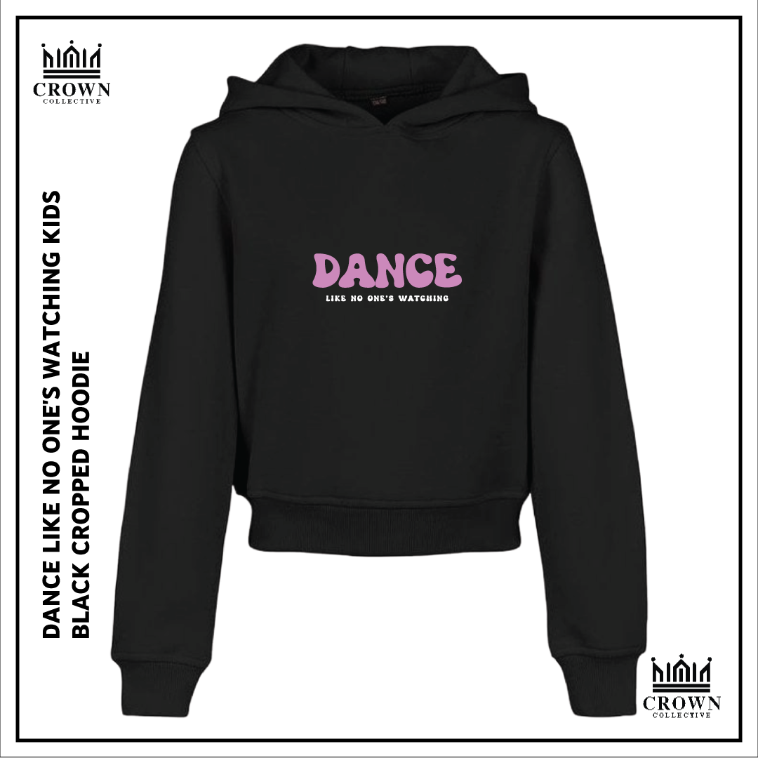 Dance Like No One's Watching Kids Cropped Hoodie