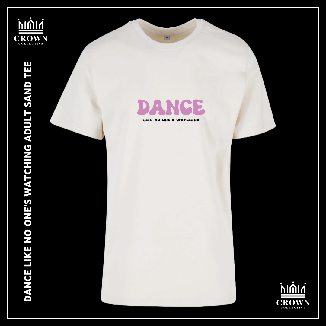 Dance Like No One's Watching Tee