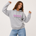 Dance Like No One's Watching Hoodie