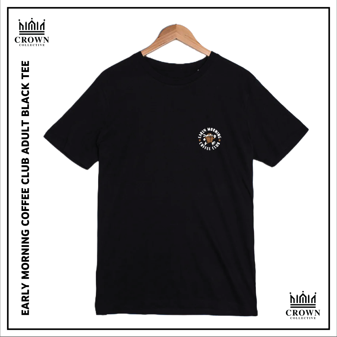 Early Morning Coffee Club Tee